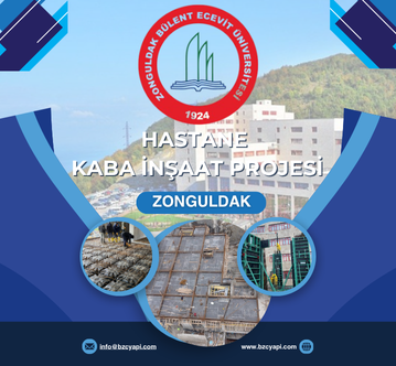 Zonguldak Bülent Ecevit Üniversitesi Eğitim-Araştırma Hastanesi Ek Bina – Kaba Yapı İnşaatı Projesi